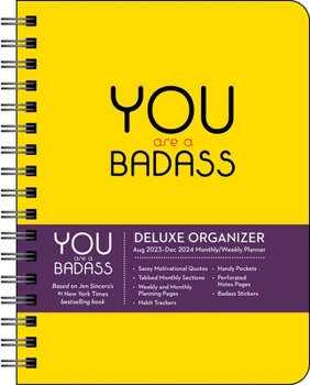 Calendar You Are a Badass Deluxe Organizer 17-Month 2023-2024 Monthly/Weekly Planner Cale Book