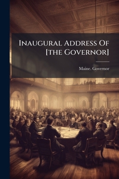 Paperback Inaugural Address Of [the Governor] Book