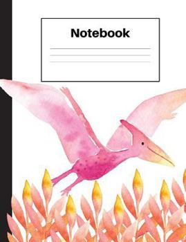 Paperback Notebook: Dinosaur Pterodactyl, Wide Rule, Red Ferns, Notebook Home Office School Student Teacher Homeschool, 7.4 x 9.7 in, 200 Book