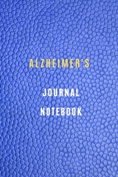 Paperback Alzheimer's notebook Your Daily Tasks and Routines and to write down important memories Before They are Lost to the Illness. 6x9, 105 Lined Pages: My Book