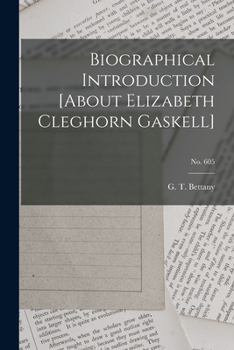 Paperback Biographical Introduction [about Elizabeth Cleghorn Gaskell]; no. 605 Book
