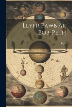 Paperback Llyfr Pawb Ar Bob-peth Book