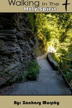 Walking in the Holy Spirit: A 9 Day Devotional