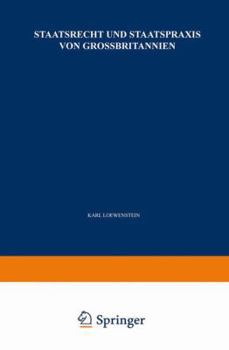 Paperback Staatsrecht Und Staatspraxis Von Grossbritannien: Justiz - Verwaltung - Bürgerrechte [German] Book