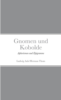 Paperback Gnomen und Kobolde: Aphorismen und Epigramme [German] Book