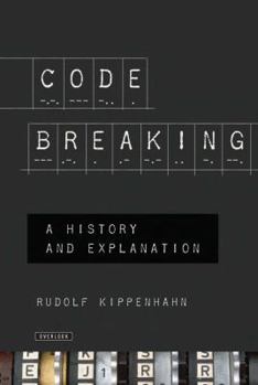 Paperback Code Breaking: A History and Explanation Book