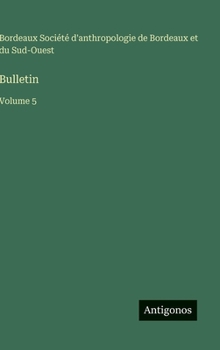 Hardcover Bulletin: Volume 5 [French] Book