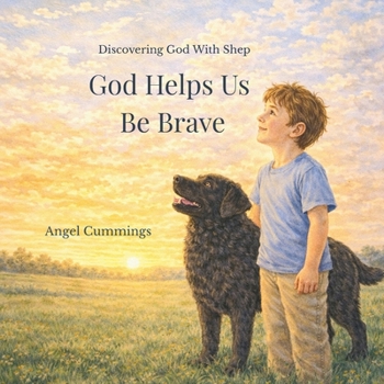 Paperback God Helps Us Be Brave (Discovering God with Shep) Book