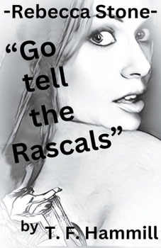 Paperback Rebecca Stone Go tell the Rascals Book