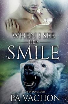 Paperback When I See Her Smile Book