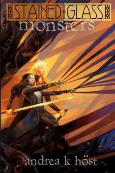 Stained Glass Monsters - Book #1 of the Eferum