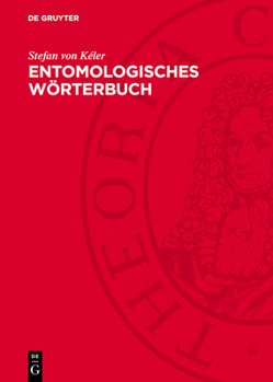 Hardcover Entomologisches Wörterbuch: Mit Besonderer Berücksichtigung Der Morphologischen Terminologie [German] Book