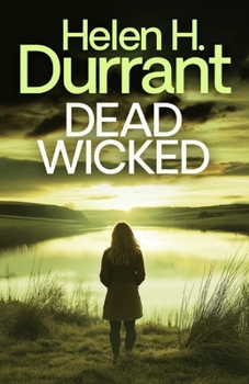 Dead Wicked - Book #10 of the Calladine & Bayliss