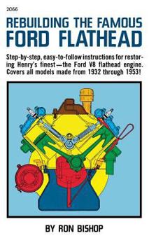 Hardcover Rebuilding the Famous Ford Flathead Book