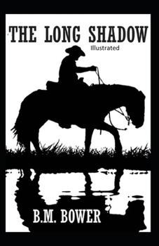 The Long Shadow Illustrated