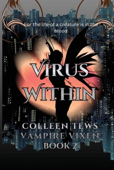 Paperback Virus Within: Vampire Vixen Book 2 (Urban Fantasy Novel) Book