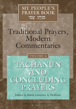 Paperback My People's Prayer Book Vol 6: Tachanun and Concluding Prayers Book