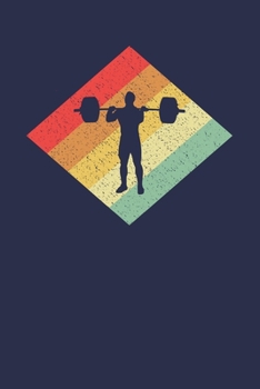Weightlifter Notebook: Retro Vintage 80s Weight Lifting 6 x 9 Dotted Dot Grid Journal Gift for Weightlifters And Weightlifting Lovers (108 Pages)