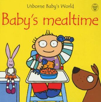 Baby's Mealtime - Book  of the Usborne Baby's Day