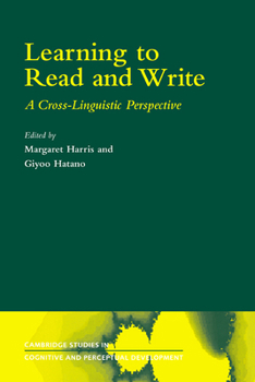 Paperback Learning to Read and Write: A Cross-Linguistic Perspective Book