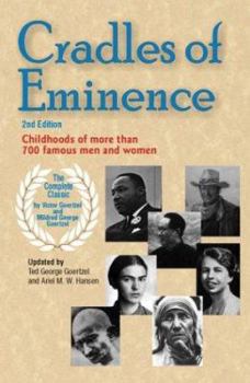 Paperback Cradles of Eminence: Childhoods of More Than 700 Famous Men and Women Book