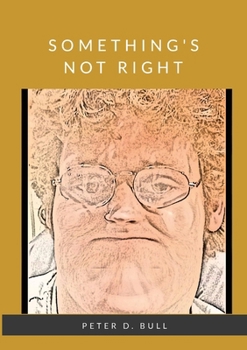 Paperback Something's Not Right Book