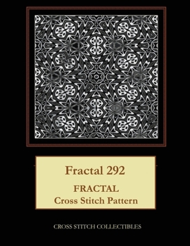 Paperback Fractal 292: Fractal Cross Stitch Pattern [Large Print] Book