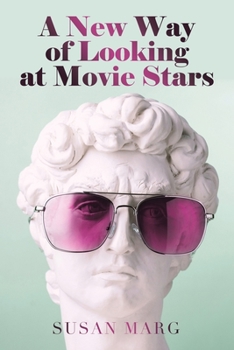 Paperback A New Way of Looking at Movie Stars Book