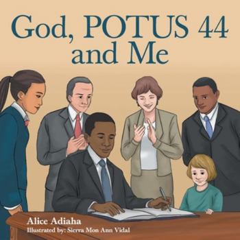 Paperback God, Potus 44 and Me Book