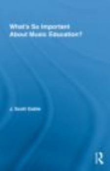 Hardcover What's So Important About Music Education? Book