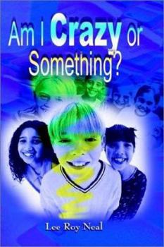 Hardcover Am I Crazy or Something? Book