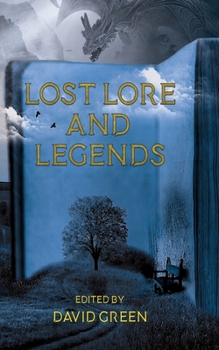 Paperback Lost Lore and Legends Book