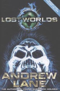 Lost Worlds - Book #1 of the Lost Worlds