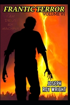 Paperback Frantic Terror: Volume Six Book
