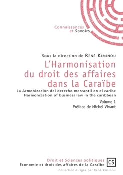 Paperback L'Harmonisation du droit des affaires dans la Caraïbe [French] Book