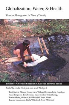 Paperback Globalization, Water, & Health: Resource Management in Times of Scarcity Book