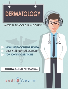 Paperback Dermatology - Medical School Crash Course Book