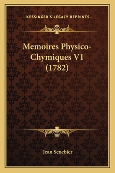 Paperback Memoires Physico-Chymiques V1 (1782) [French] Book