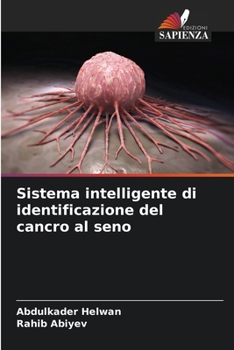 Paperback Sistema intelligente di identificazione del cancro al seno [Italian] Book