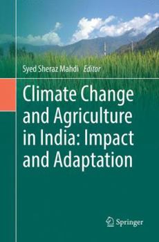 Paperback Climate Change and Agriculture in India: Impact and Adaptation Book
