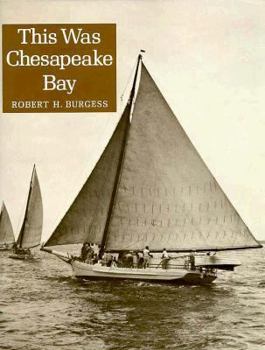 Hardcover This Was Chesapeake Bay Book