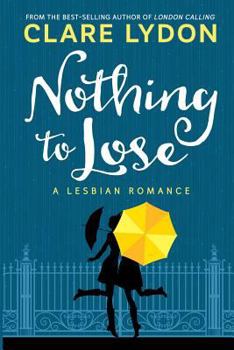 Paperback Nothing To Lose: A Lesbian Romance [Large Print] Book