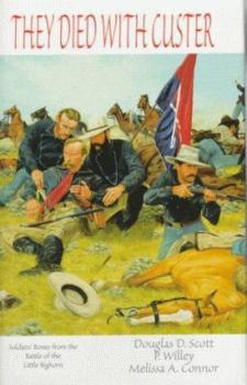 Hardcover They Died with Custer: Soldiers' Bones from the Battle of the Little Bighorn Book