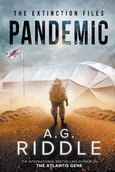 Pandemic - Book #1 of the Extinction Files