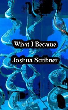 Paperback What I Became Book