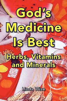 Paperback God's Medicine Is Best Book