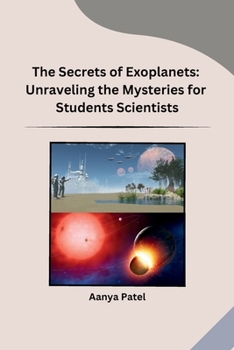 The Secrets of Exoplanets: Unraveling the Mysteries for Students Scientists (Telugu Edition)