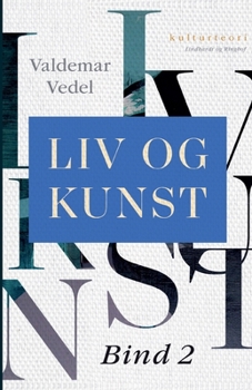 Paperback Liv og kunst. Bind 2 [Danish] Book