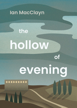 Paperback The Hollow of Evening Book