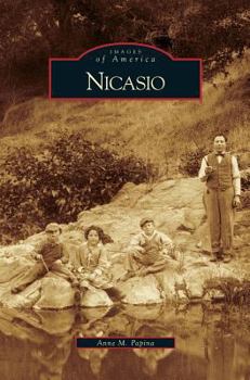 Nicasio (Images of America) - Book  of the Images of America: California